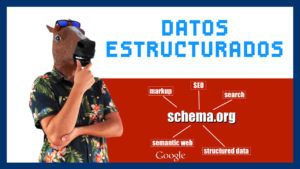 Datos estructurados, Schema y SEO: Guía completa