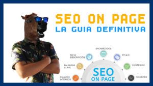 SEO On Page: La Guía Definitiva