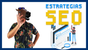 Crea una estrategia SEO en 10 pasos