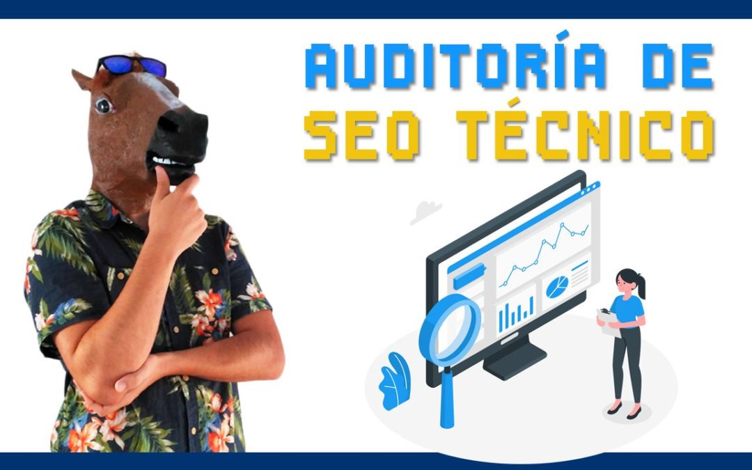 como hacer una auditoria seo técnico