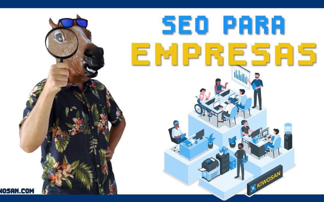 Guía SEO para Empresas (PyMES) en 11 pasos